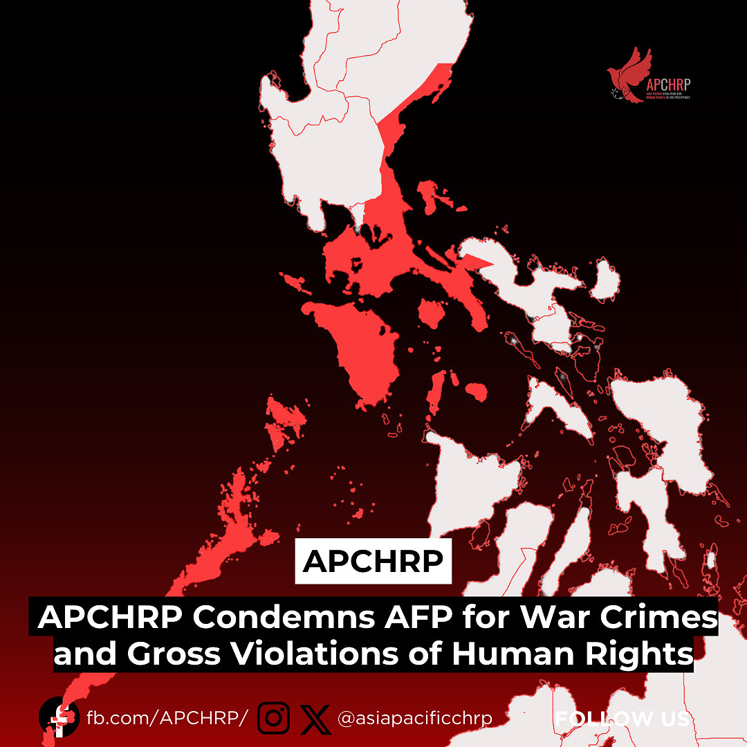 APCHRP Condemns AFP for War Crimes and Gross Violations of Human Rights
