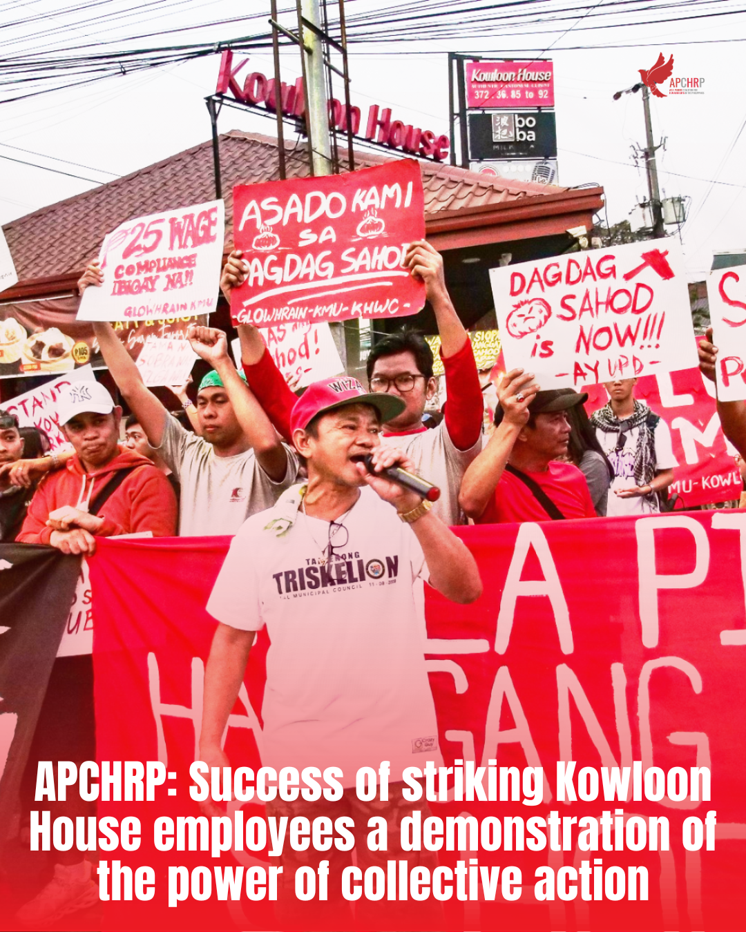 APCHRP: Success of striking Kowloon House employees a demonstration of the power of collective action