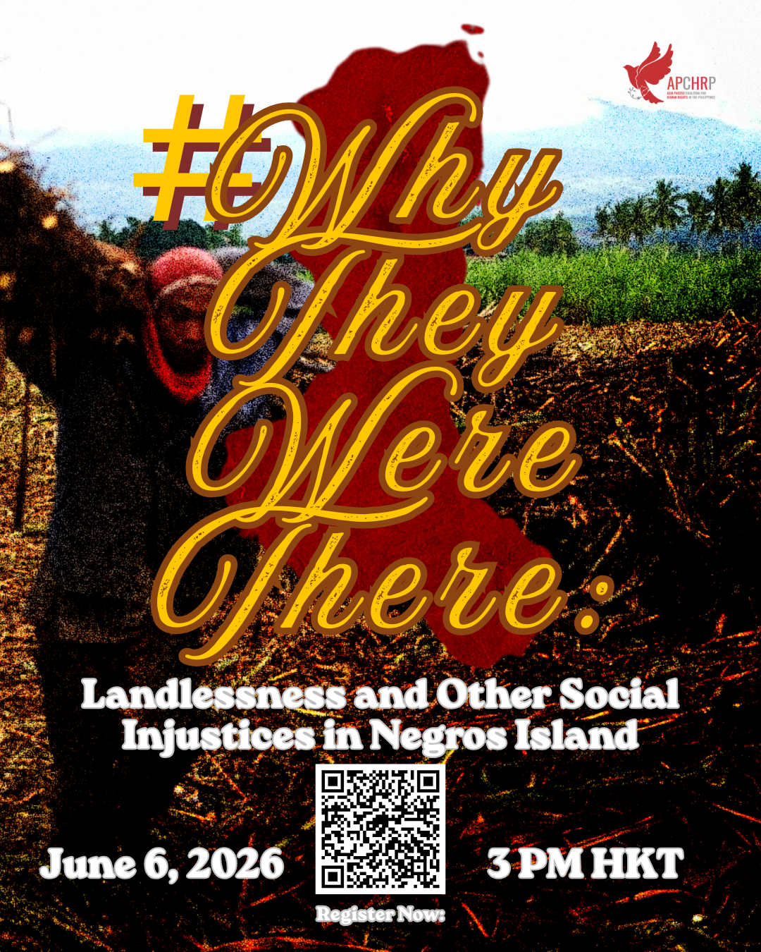 #WhyTheyWereThere: Landlessness and Other Social Injustices in Negros Island
