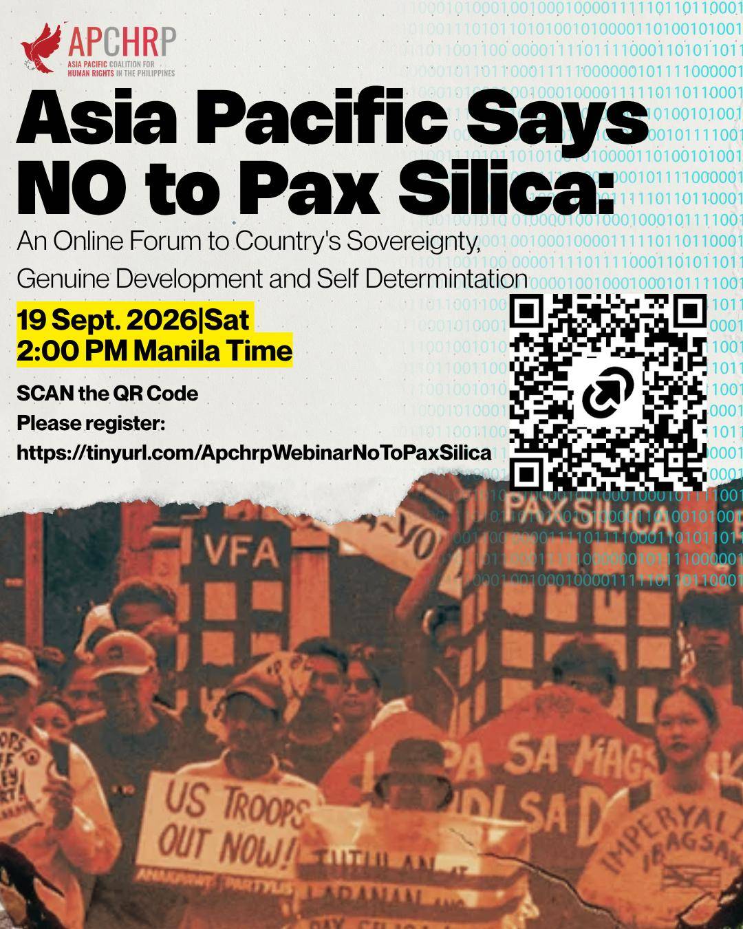 Online webinar,  Asia Pacific Says NO to Pax Silica: An online forum on the country’s sovereignty, genuine development, and self-determination.